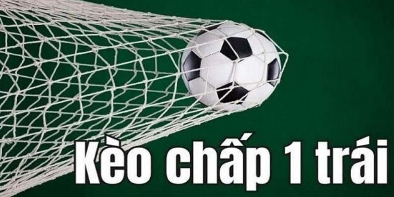 Kèo chấp 1 trái tại 188bet